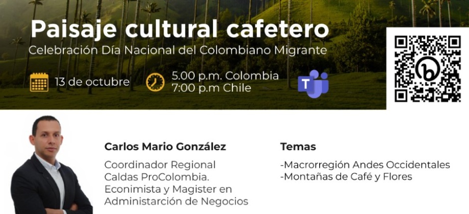 El Consulado de Colombia en Santiago de Chile y Colombia Nos Une le invita a participar en la charla sobre turismo, el próximo jueves 13 de octubre a las 7:00 p.m.