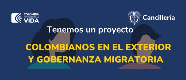 Se extiende el plazo de la convocatoria para proyecto de “Colombianos en el Exterior y Gobernanza Migratoria” en Santiago de Chile