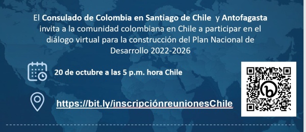 El Consulado de Colombia en Santiago de Chile, Antofagasta y Colombia Nos Une, le invita a participar en los Diálogos Regionales Vinculantes, el próximo jueves 20 de octubre