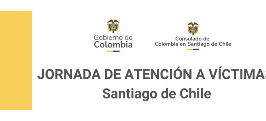 Jornada de Atención a Víctimas los días 18, 19 y 21 de octubre de 2024 en el Consulado de Colombia