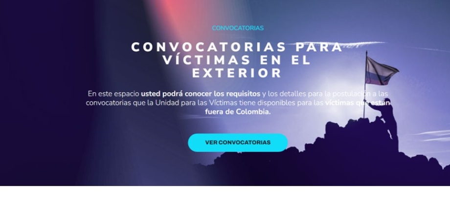 Convocatorias Estrategias 2025 para víctimas del conflicto armado residentes en el exterior