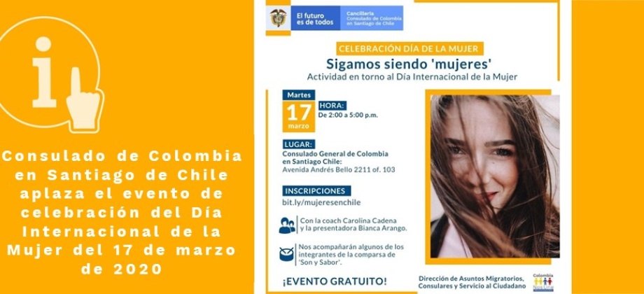 Consulado de Colombia en Santiago de Chile aplaza el evento de celebración del Día Internacional de la Mujer del 17 de marzo 