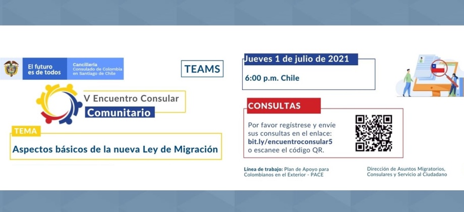 El Consulado de Colombia en Santiago de Chile invita al V Encuentro Consular Comunitario el 1 de julio de 2021