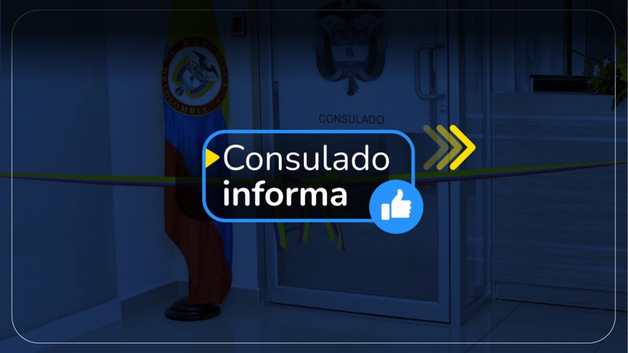 Novedades en la atención al público para trámites en el Consulado de Colombia en Santiago