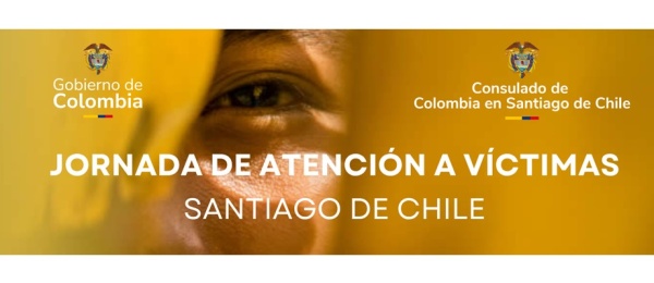 Del 24 al 26 de junio de 2025 se realizará la Jornada Especial de Atención a Víctimas en el Consulado de Colombia en Santiago de Chile