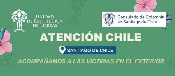 Jornada de la Unidad de Restitución de Tierras en el Consulado de Colombia en Santiago de Chile