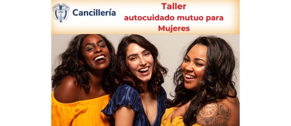 Taller autocuidado para mujeres colombianas en la sede del Consulado de Colombia en Santiago de Chile